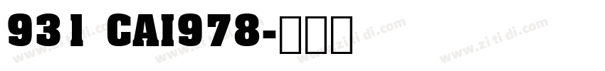 931 CAI978字体转换